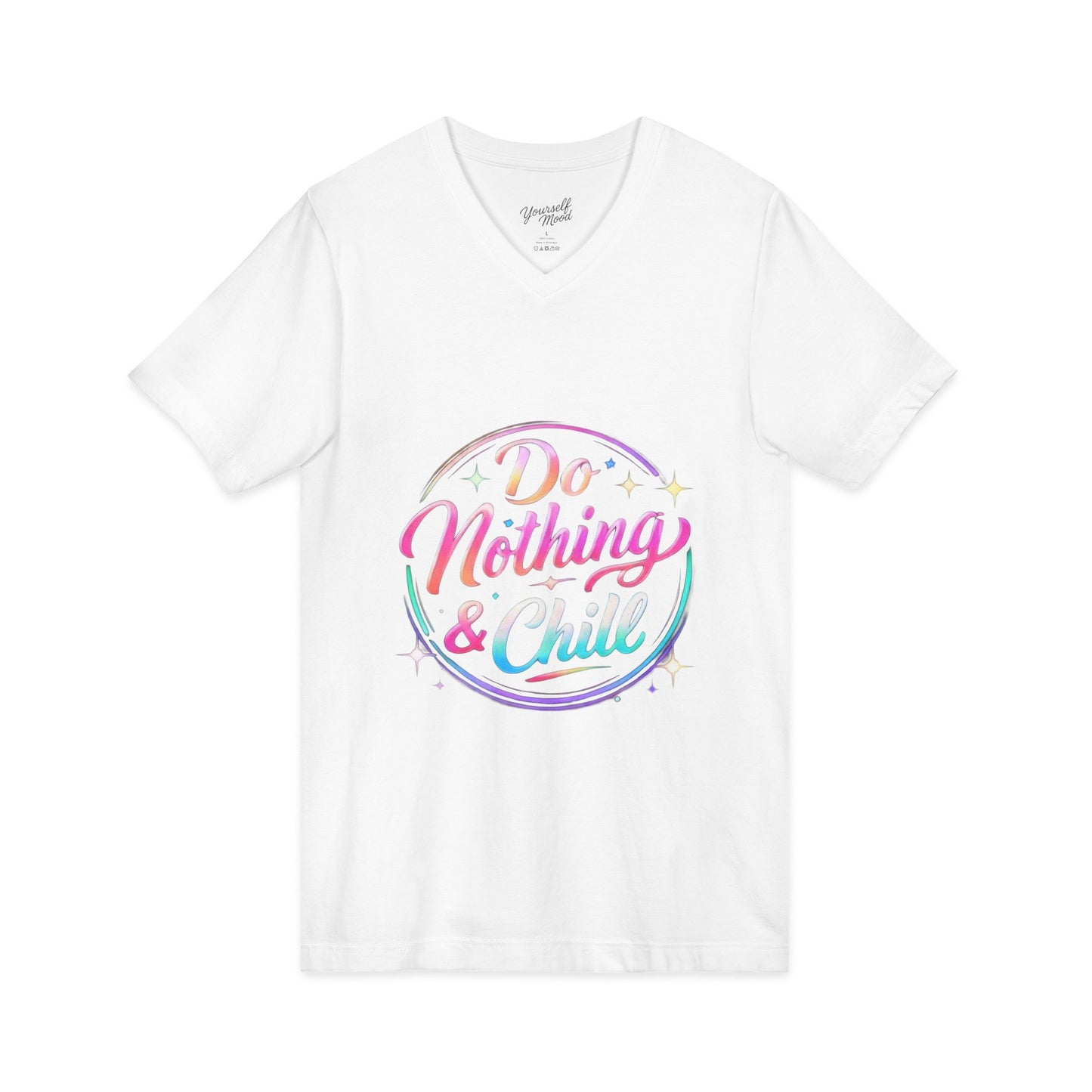 Do Nothing & Chill V-Neck Tee — T-Shirt