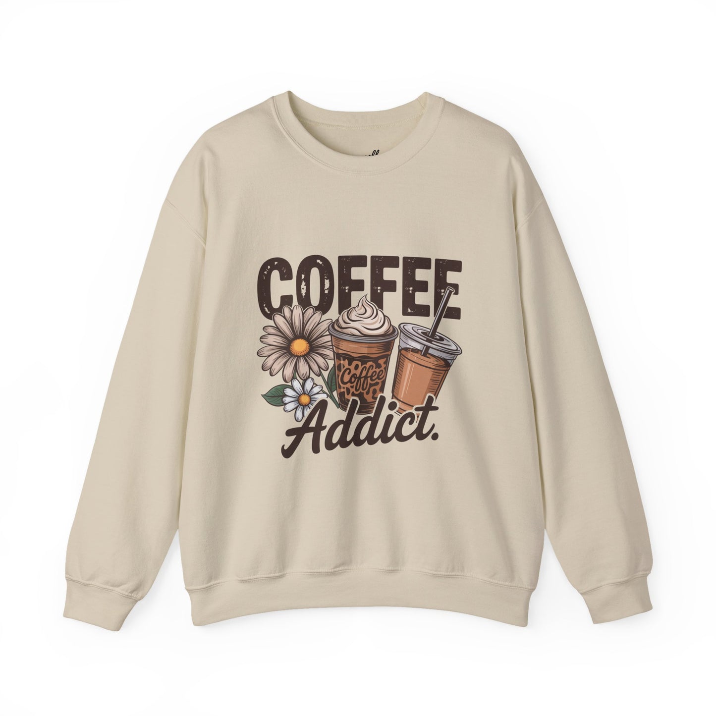 Coffee Addict Sweatshirt | Coffee Lovers |