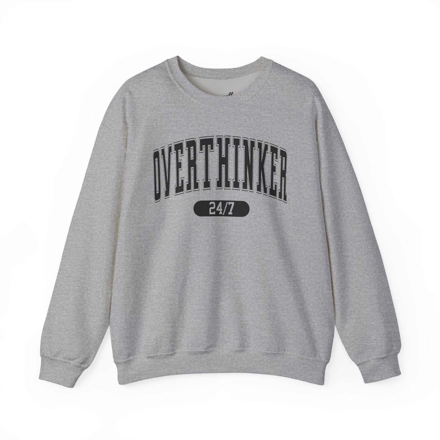Overthinker Sweatshirt - Unisex Crewneck