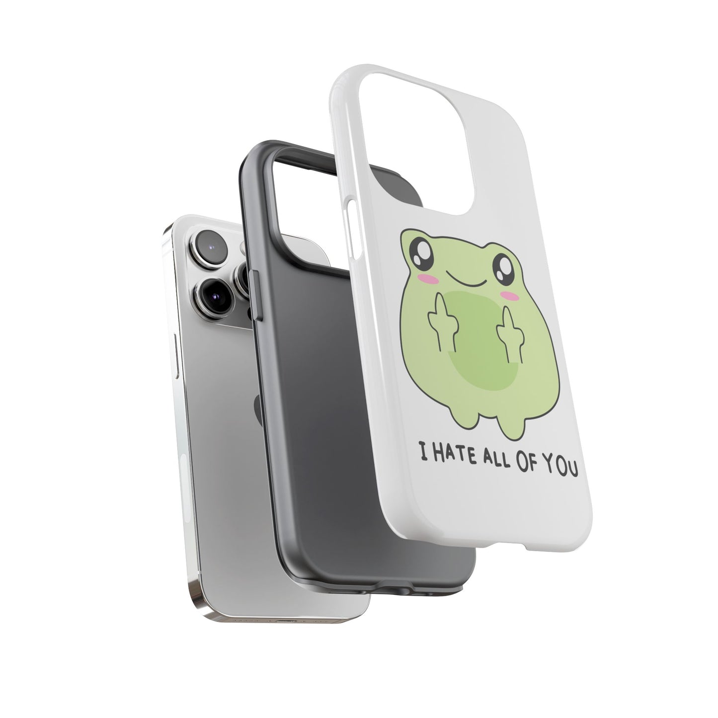 Phone Case — Cute Frog Giving Middle Fingers "I Hate All Of You"
