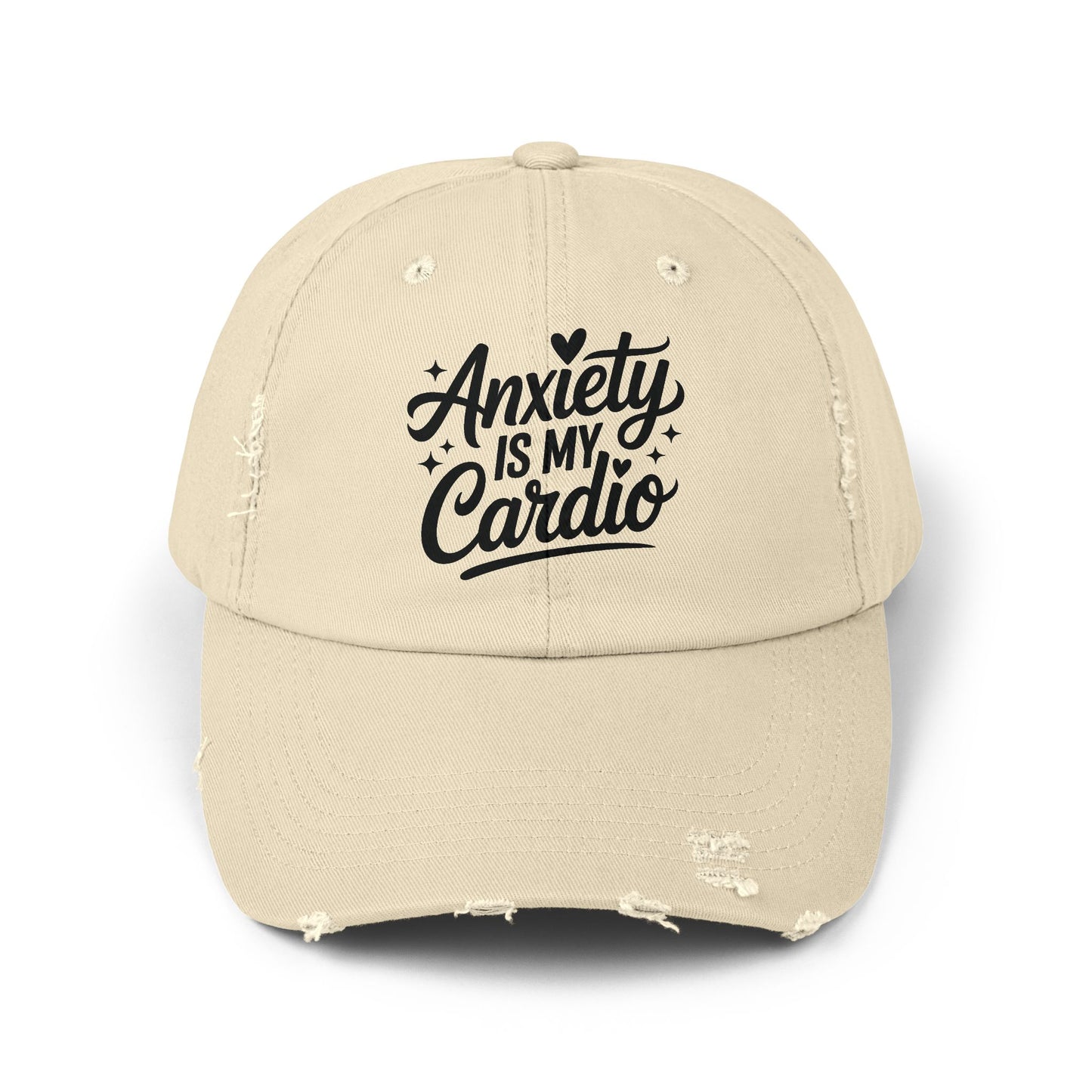 Unisex Distressed Cap with 'Anxiety is My Cardio' -