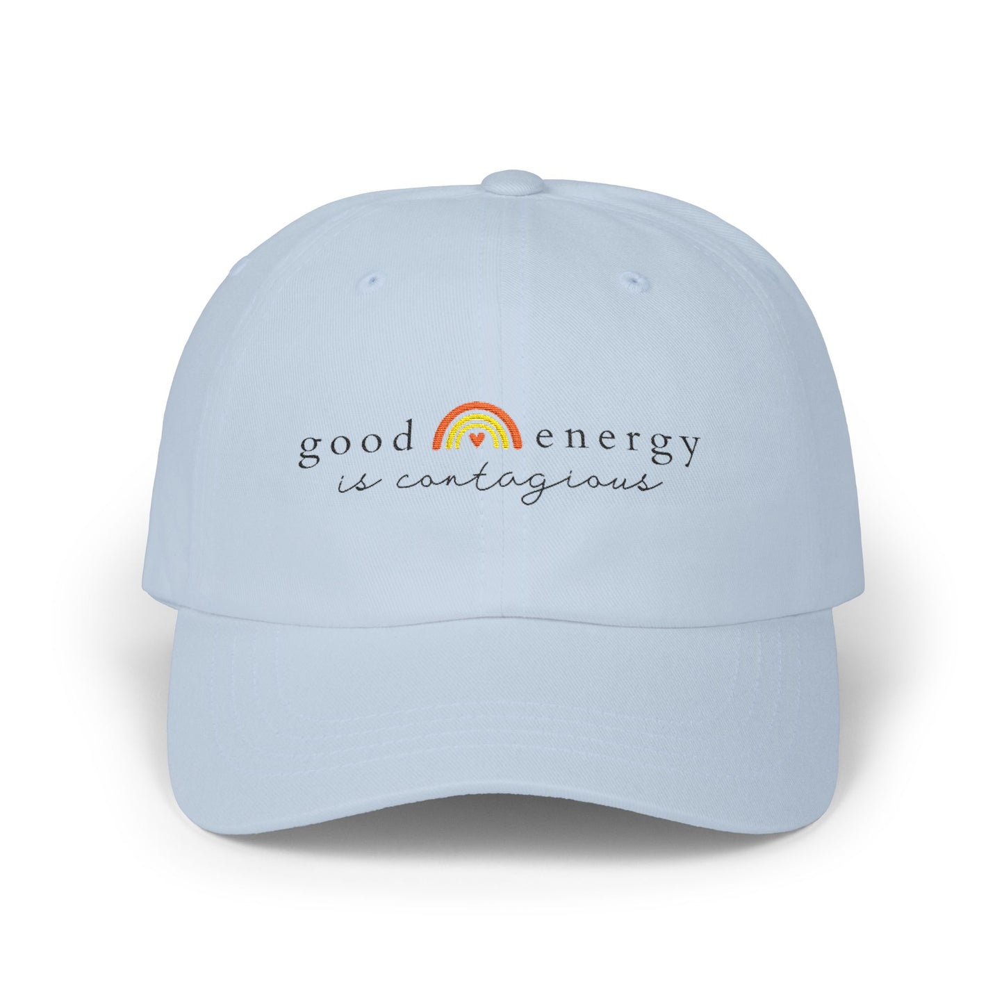 Good Energy, Classic Hat, Inspirational Gift for woman.