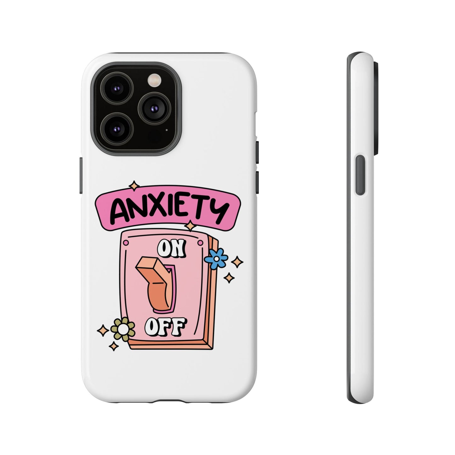 Anxiety On/Off Phone Case — Cute Pink Switch Mental Health Phone Cover