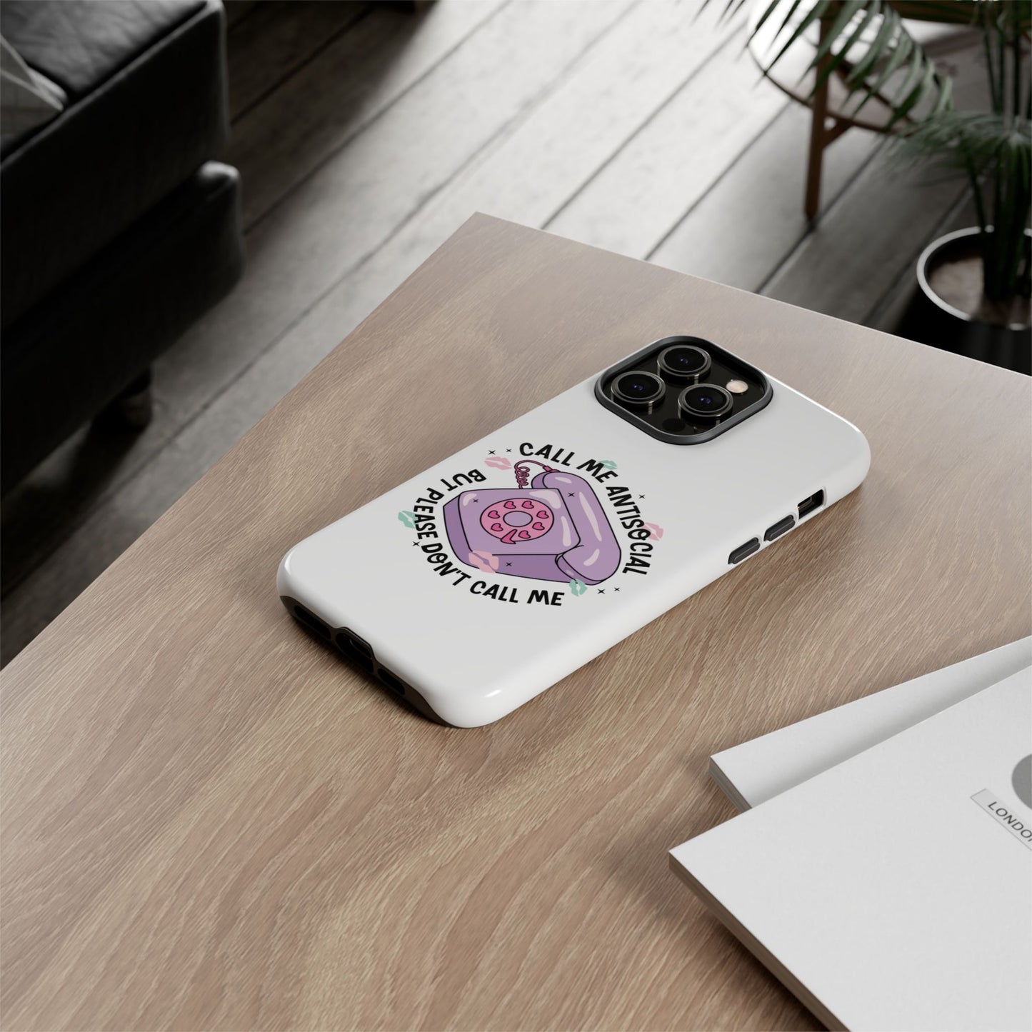 Phone Case — “Call Me Antisocial But Please Don’t Call Me” Cute Retro Telephone Design